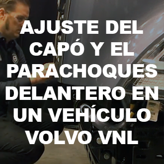 Ajuste del capó y el parachoques delantero en un vehículo Volvo VNL