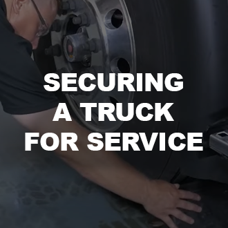 Securing a Truck for Service